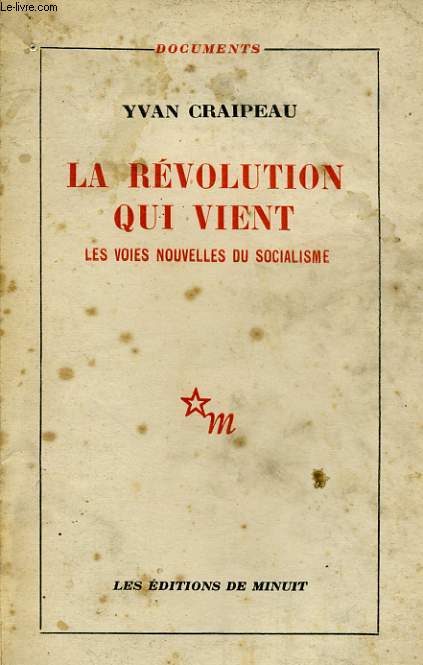 LA REVOLUTION QUI VIENT, LES VOIES NOUVELLES DU SOCIALISME