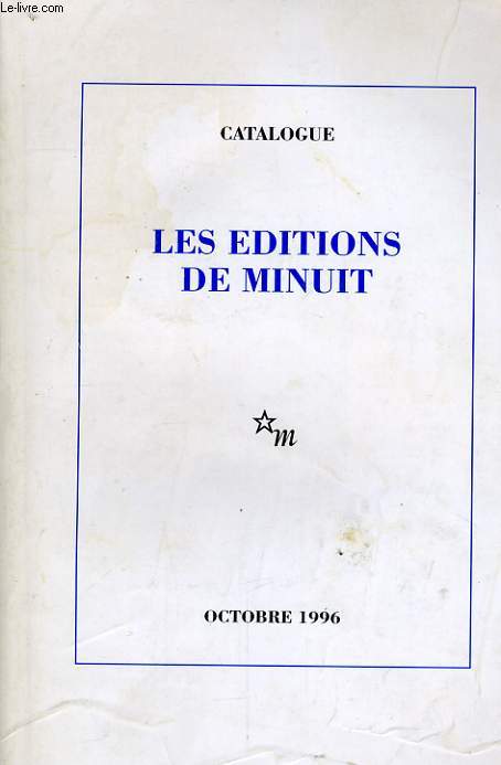 CATALOGUE, LES EDITIONS DE MINUIT, OCTOBRE 1996