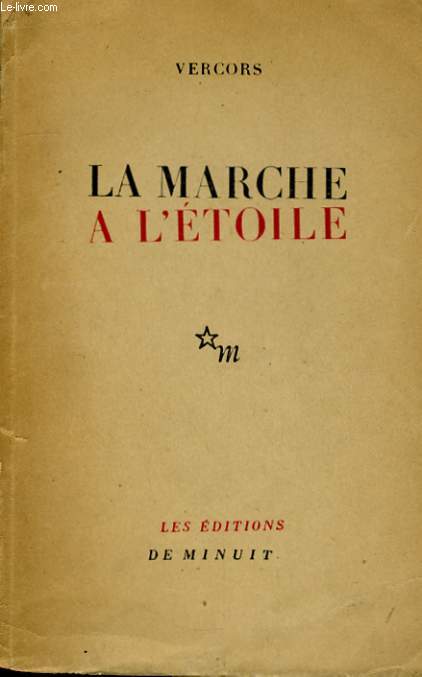 LA MARCHE A L'ETOILE