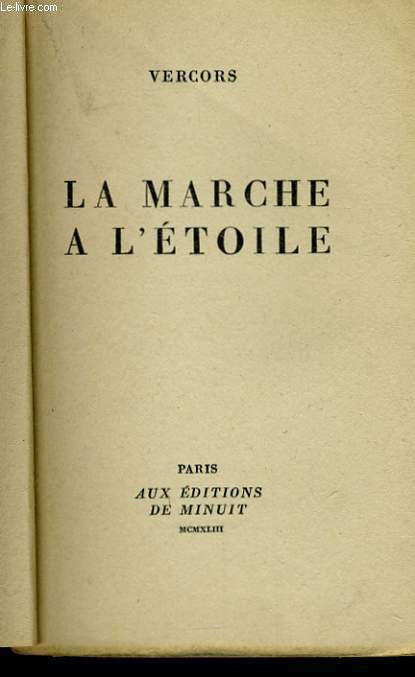 LA MARCHE A L'ETOILE