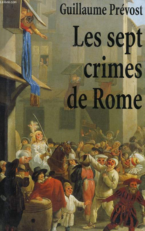 LES SEPT CRIMES DE ROME