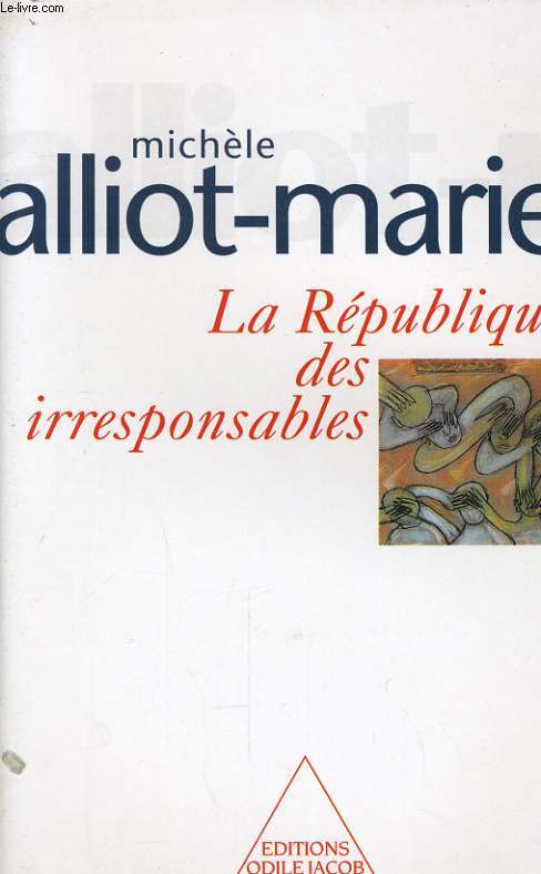 LA REPUBLIQUE DES IRRESPONSABLES