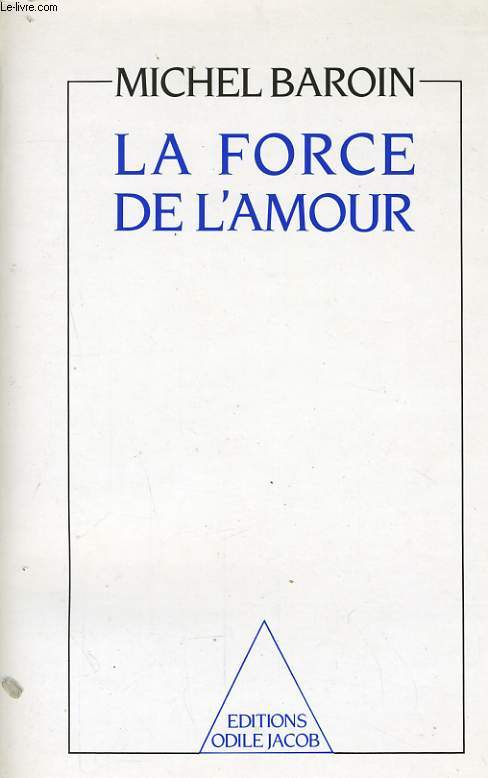 LA FORCE DE L'AMOUR