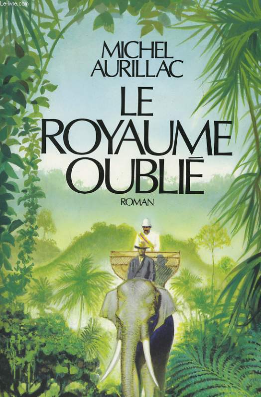 LE ROYAUME OUBLIE