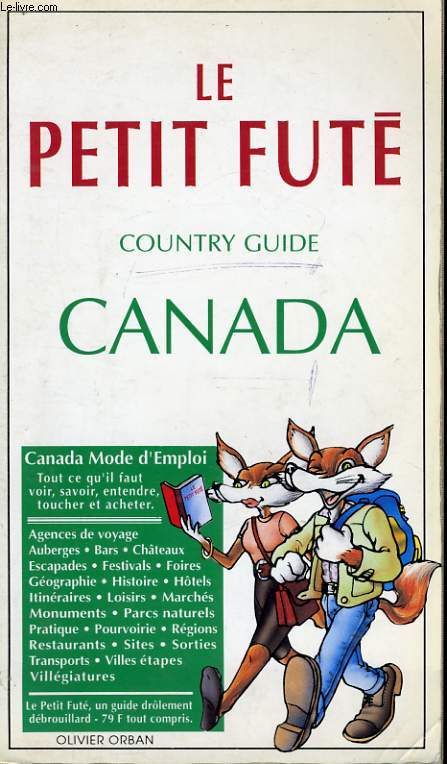 LE PETIT FUTE, COUNTRY GUIDE, CANADA