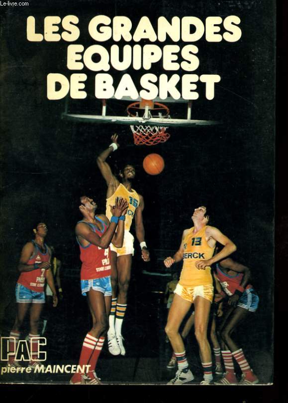 LES GRANDES EQUIPES DE BASKET