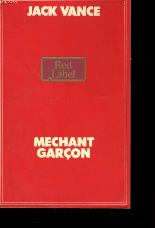 MECHANT GARCON