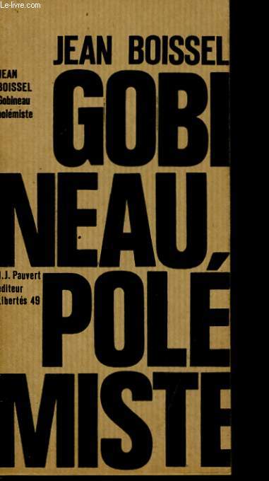 GOBINEAU POLEMISTE, LES RACES ET LA REPUBLIQUE