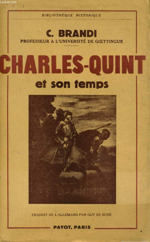 CHARLES-QUINT ET SON TEMPS 1500-1558