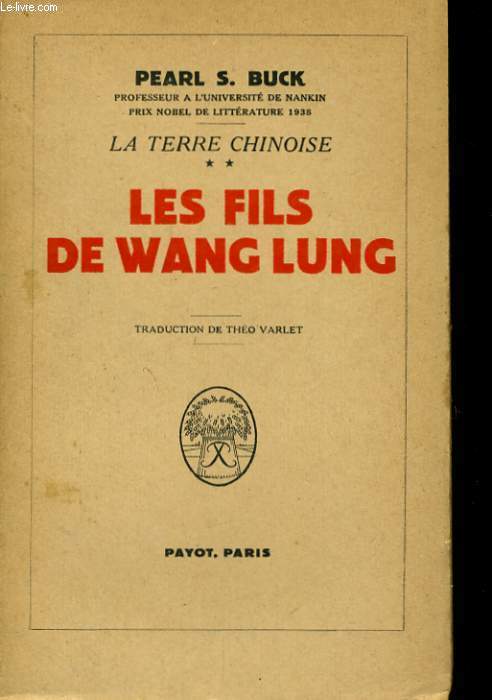 LA TERRE CHINOISE, TOME 2: LES FILS DE WANG LUNG