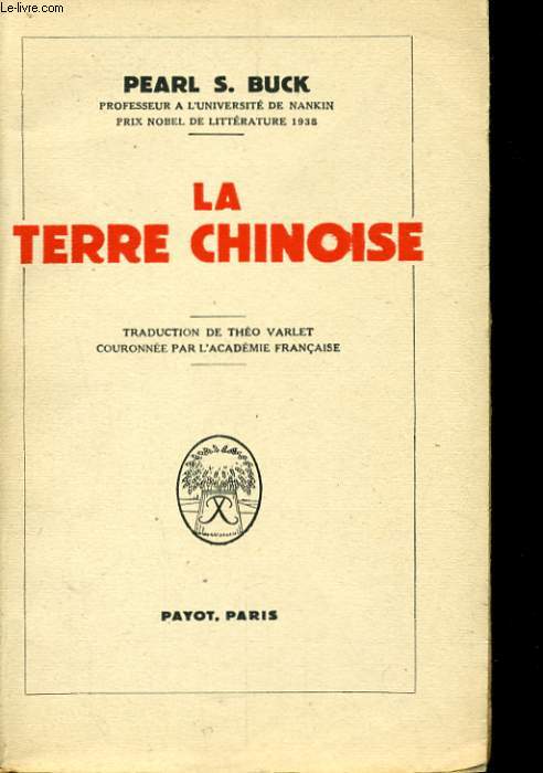 LA TERRE CHINOISE, TOMES 1, 2 et 3