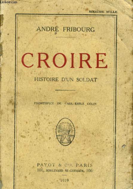 CROIRE, HISTOIRE D'UN SOLDAT