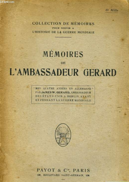 MEMOIRES DE L'AMBASSADEUR GERARD