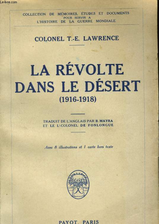 LA REVOLTE DANS LE DESERT 1916-1918