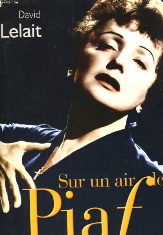 SUR UN AIR DE PIAF