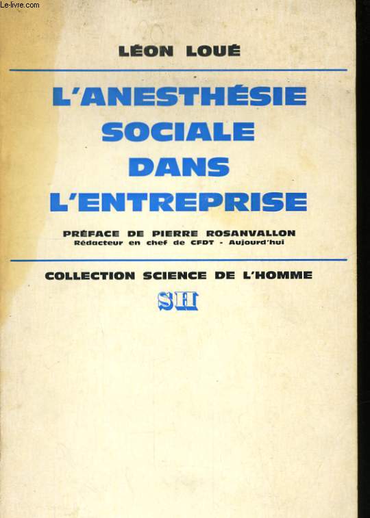 L'ANESTHESIE SOCIALE DANS L'ENTREPRISE