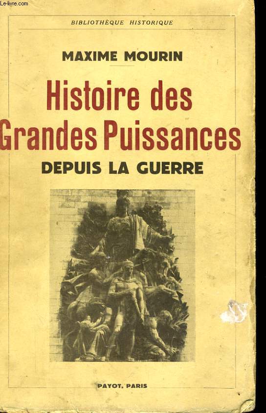 HISTOIRE DES GRANDES PUISSANCES DEPUIS LA GUERRE