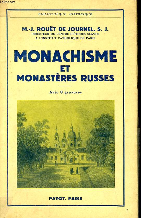 MONACHISME ET MONASTERES RUSSES
