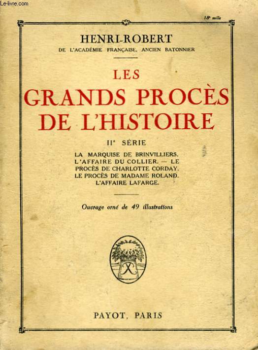 LES GRANDS PROCES DE L'HISTOIRE, 2me SERIE