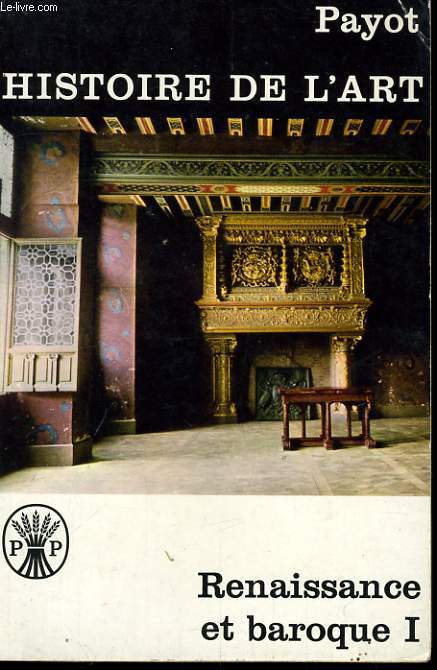 RENAISSANCE ET BAROQUE, TOME 1