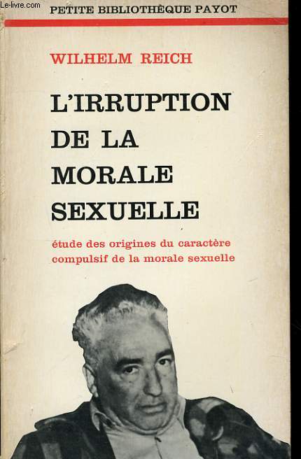 l'IRRUPTION DE LA MORALE SEXUELLE