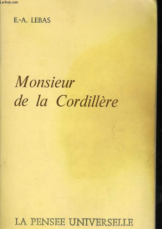 MONSIEUR DE LA CORDILLERE