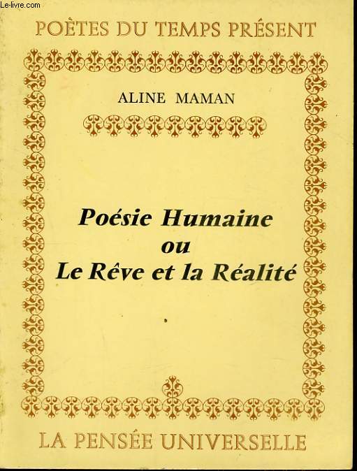 POESIE HUMAINE OU LE REVE ET LA REALITE