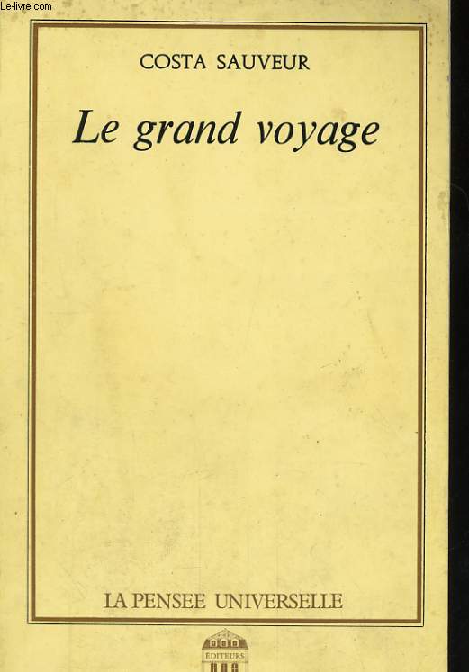 LE GRAND VOYAGE