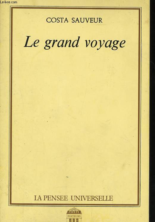 LE GRAND VOYAGE