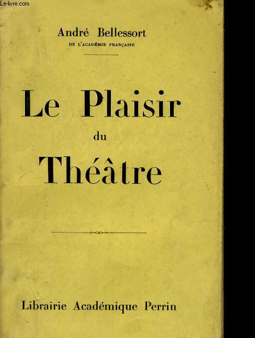 LE PLAISIR DU THEATRE