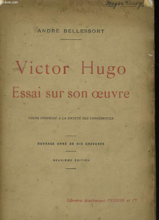 VICTOR HUGO, ESSAI SUR SON OEUVRE