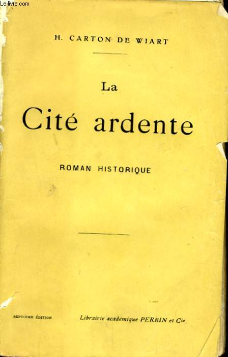 LA CITE ARDENTE