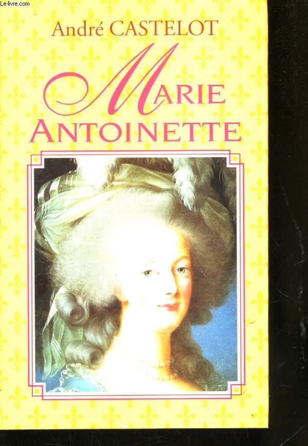 MARIE ANTOINETTE