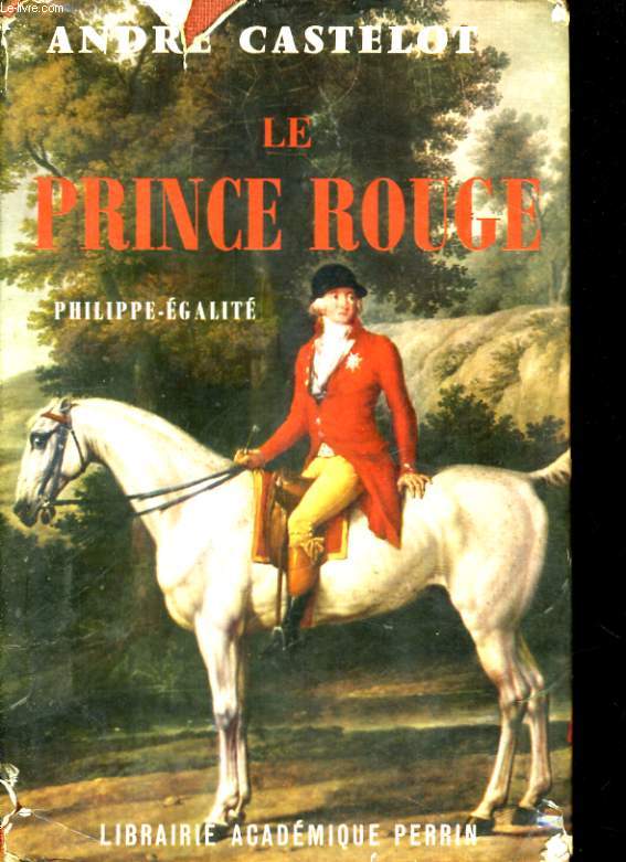 LE PRINCE ROUGE, PHILIPPE-EGALITE