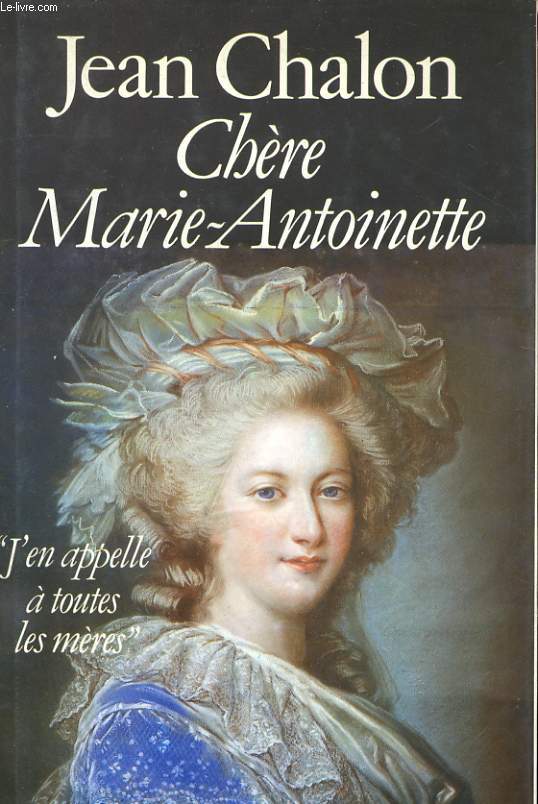 CHERE MARIE-ANTOINETTE