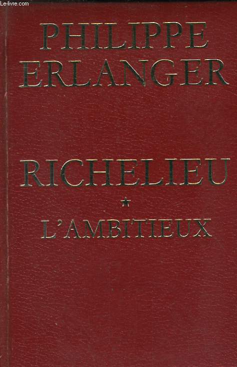RICHELIEU, TOME 1: L'AMBITIEUX