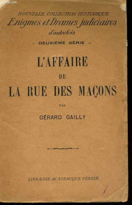 L'AFFAIRE DE LA RUE DES MACONS