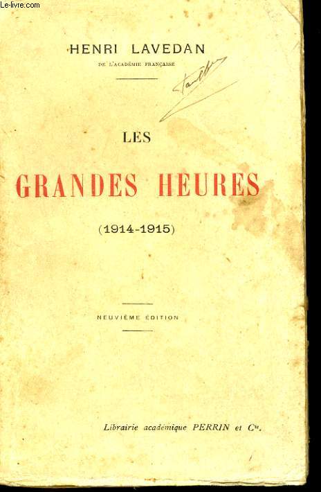LES GRANDES HEURES, 1914-1915