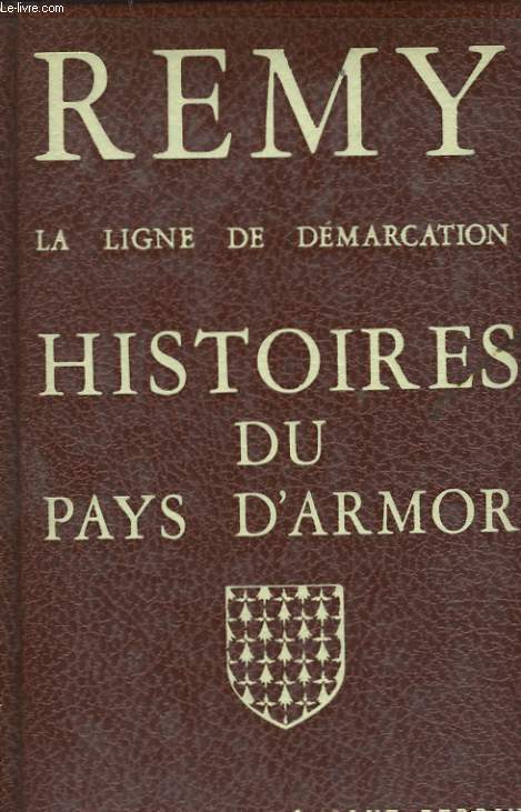 LA LIGNE DE DEMARCATION: HISTOIRES DU PAYS D'ARMOR