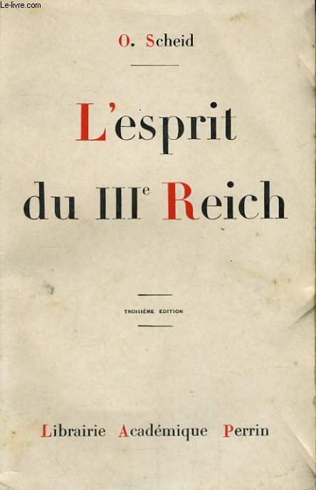 L'ESPRIT DU III REICH