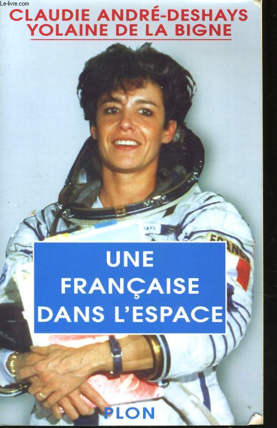 UNE FRANCAISE DANS L'ESPACE