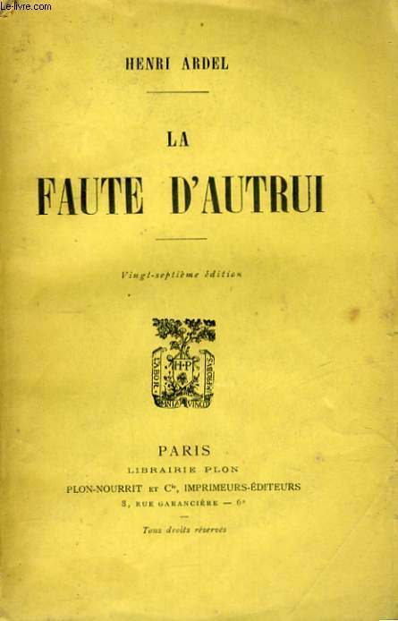 LA FAUTE D'AUTRUI