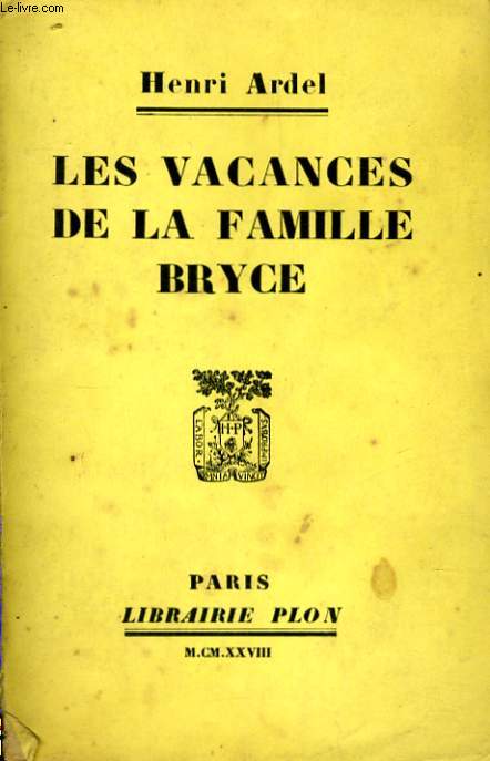 LES VACANCES DE LA FAMILLE BRYCE