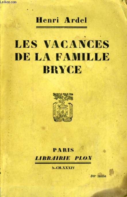 LES VACANCES DE LA FAMILLE BRYCE