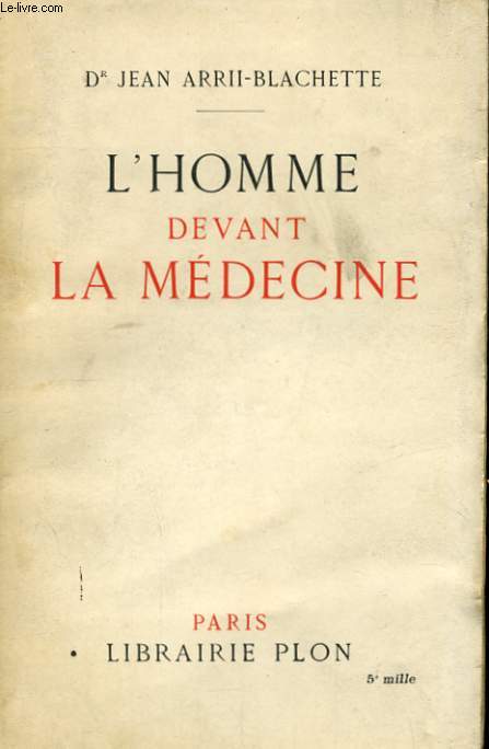 L'HOMME DEVANT LA MEDECINE