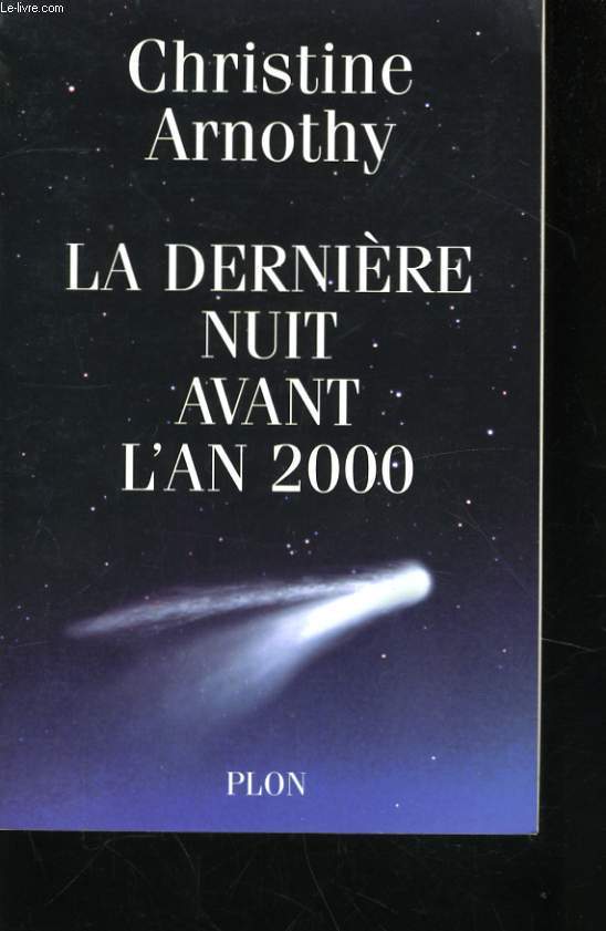 LA DERNIERE NUIT AVANT L'AN 2000