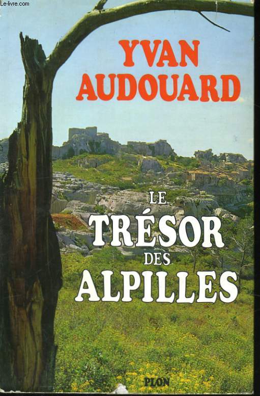 LE TRESOR DES ALPILLES