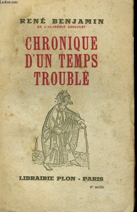 CHRONIQUE D'UN TEMPS TROUBLE