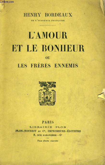 L'AMOUR ET LE BONHEUR OU LES FRERES ENNEMIS