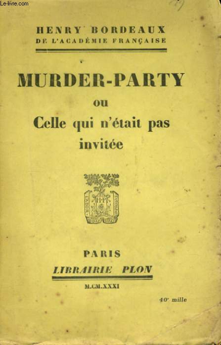 MURDER-PARTY OU CELLE QUI N'ETAIT PAS INVITEE